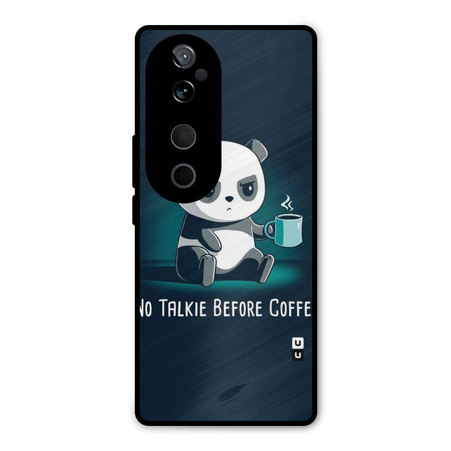 No Talkie Before Coffee Metal Back Case for Vivo T3 Ultra