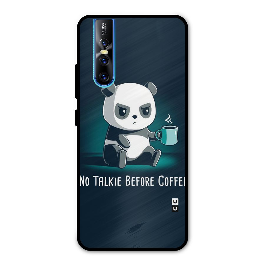 No Talkie Before Coffee Metal Back Case for Vivo V15 Pro