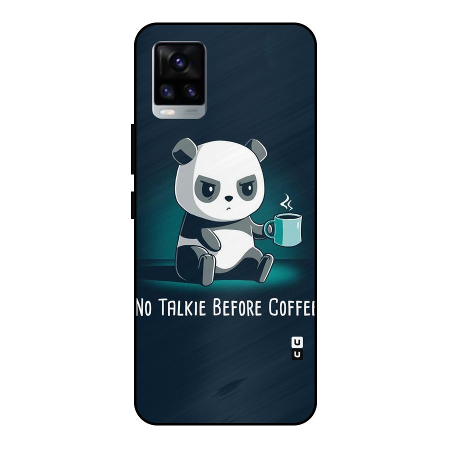 No Talkie Before Coffee Metal Back Case for Vivo V20 2021