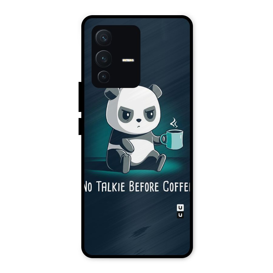 No Talkie Before Coffee Metal Back Case for Vivo V23 5G
