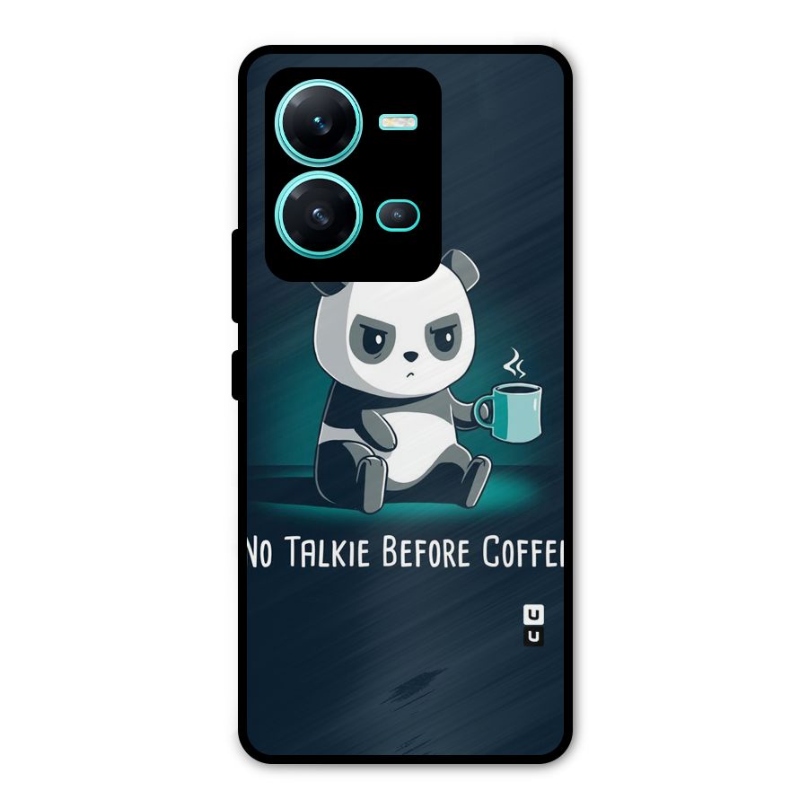 No Talkie Before Coffee Metal Back Case for Vivo V25