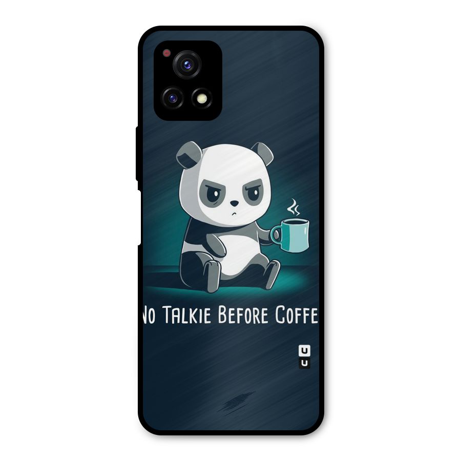 No Talkie Before Coffee Metal Back Case for Vivo Y72 5G
