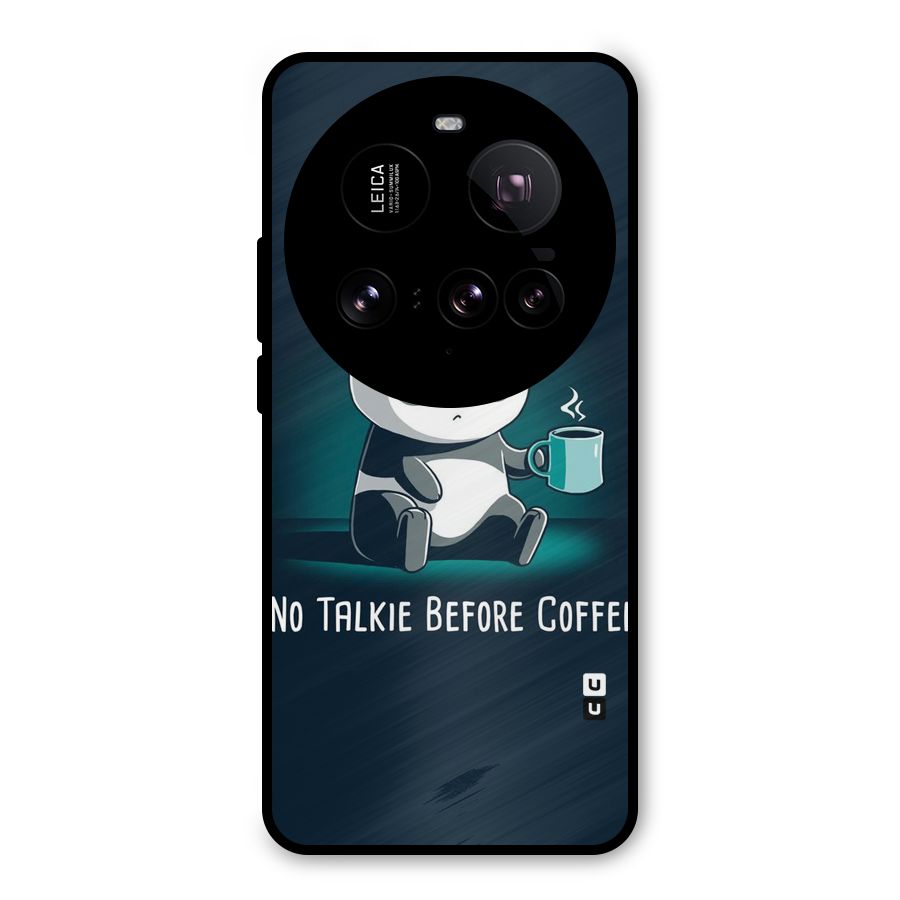 No Talkie Before Coffee Metal Back Case for Xiaomi 15 Ultra