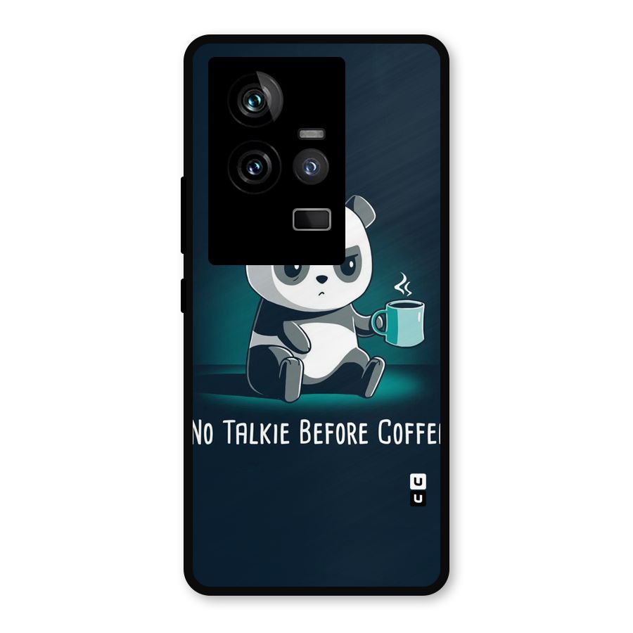 No Talkie Before Coffee Metal Back Case for iQOO 11 5G