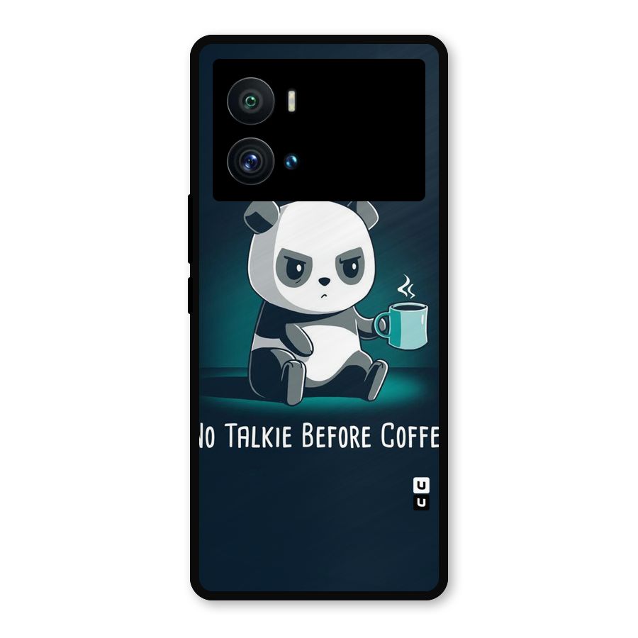 No Talkie Before Coffee Metal Back Case for iQOO 9 Pro