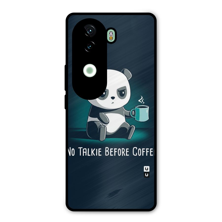 No Talkie Before Coffee Metal Back Case for iQOO Z9s