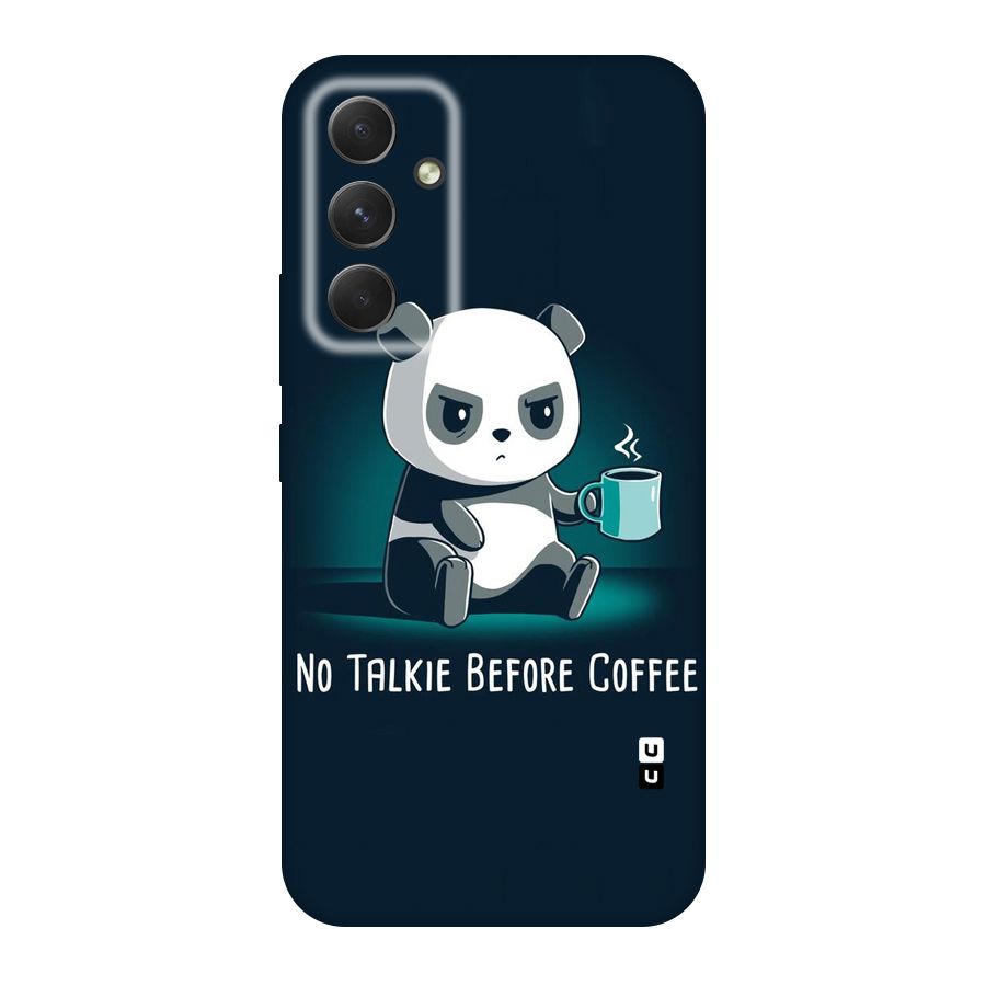 No Talkie Before Coffee Original Polycarbonate Back Case for Galaxy A54