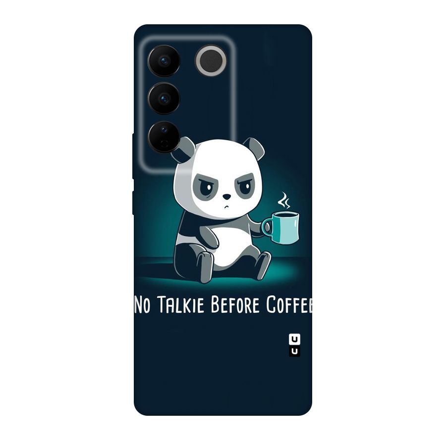No Talkie Before Coffee Original Polycarbonate Back Case for Vivo V27