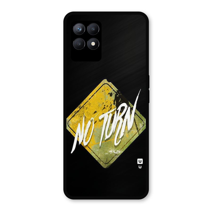 No Turn Metal Back Case for Realme Narzo 50