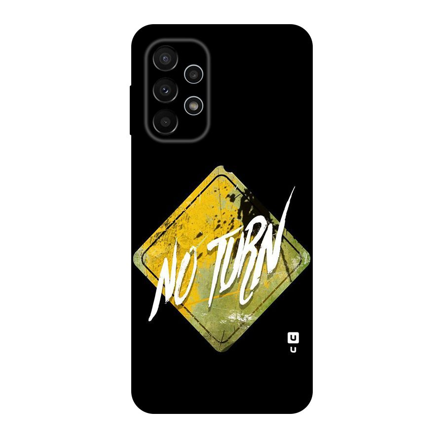 No Turn Original Polycarbonate Back Case for Galaxy A23