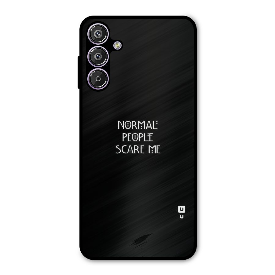 Normal People Metal Back Case for Galaxy F15