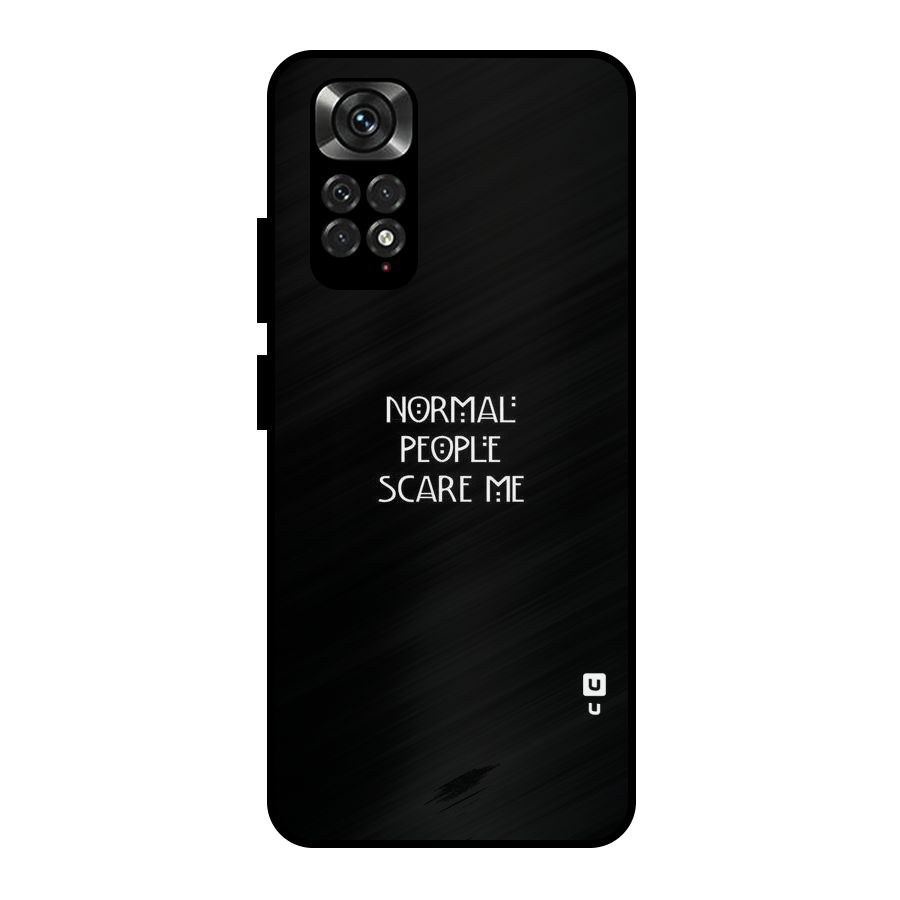 Normal People Metal Back Case for Redmi Note 11 Pro
