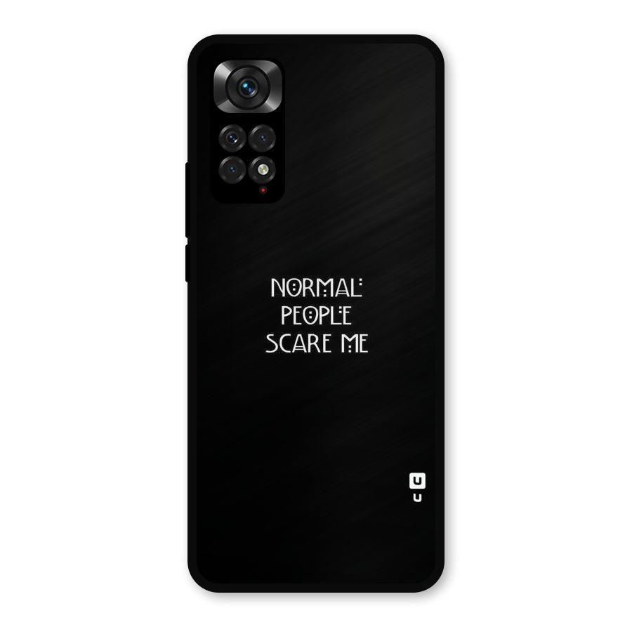 Normal People Metal Back Case for Redmi Note 11s