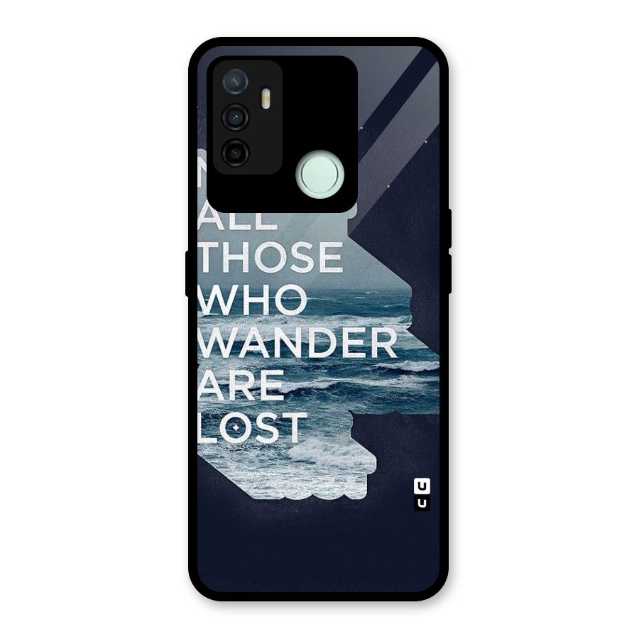 Not Lost Glass Back Case for Oppo A53