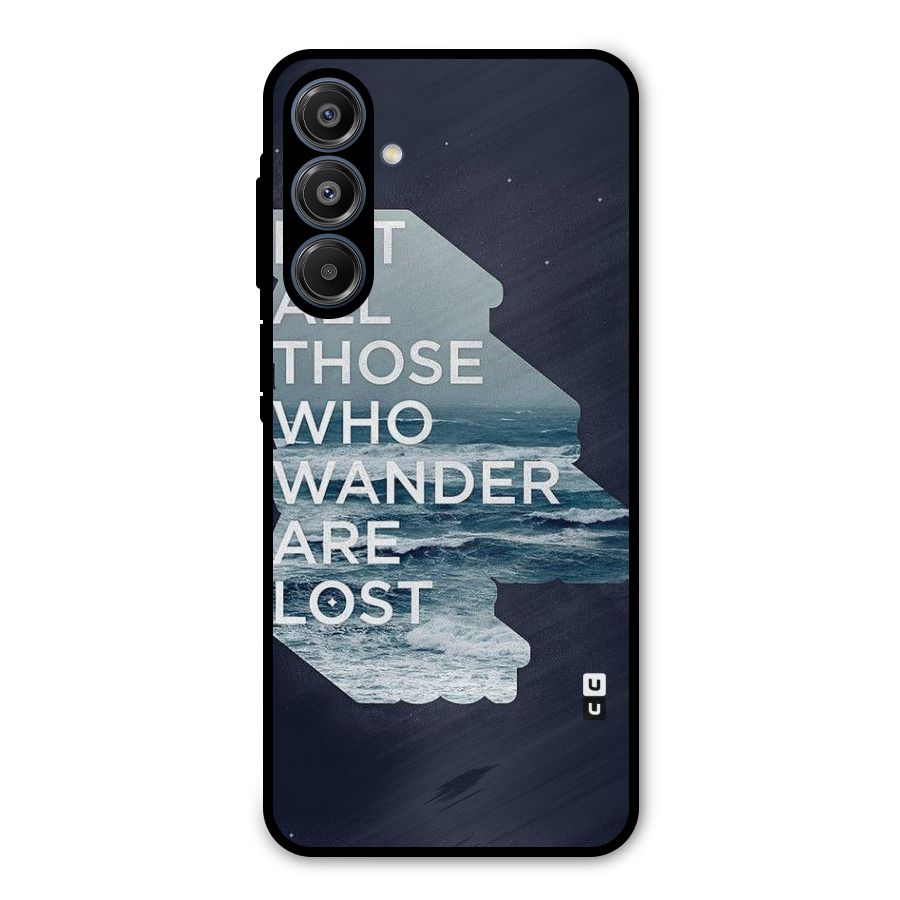 Not Lost Metal Back Case for Galaxy A16 5G