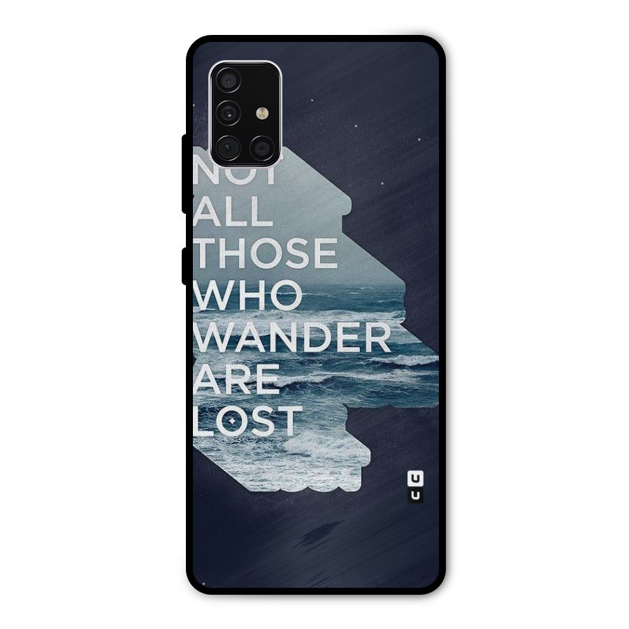 Not Lost Metal Back Case for Galaxy A51