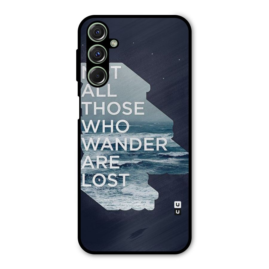 Not Lost Metal Back Case for Galaxy F34