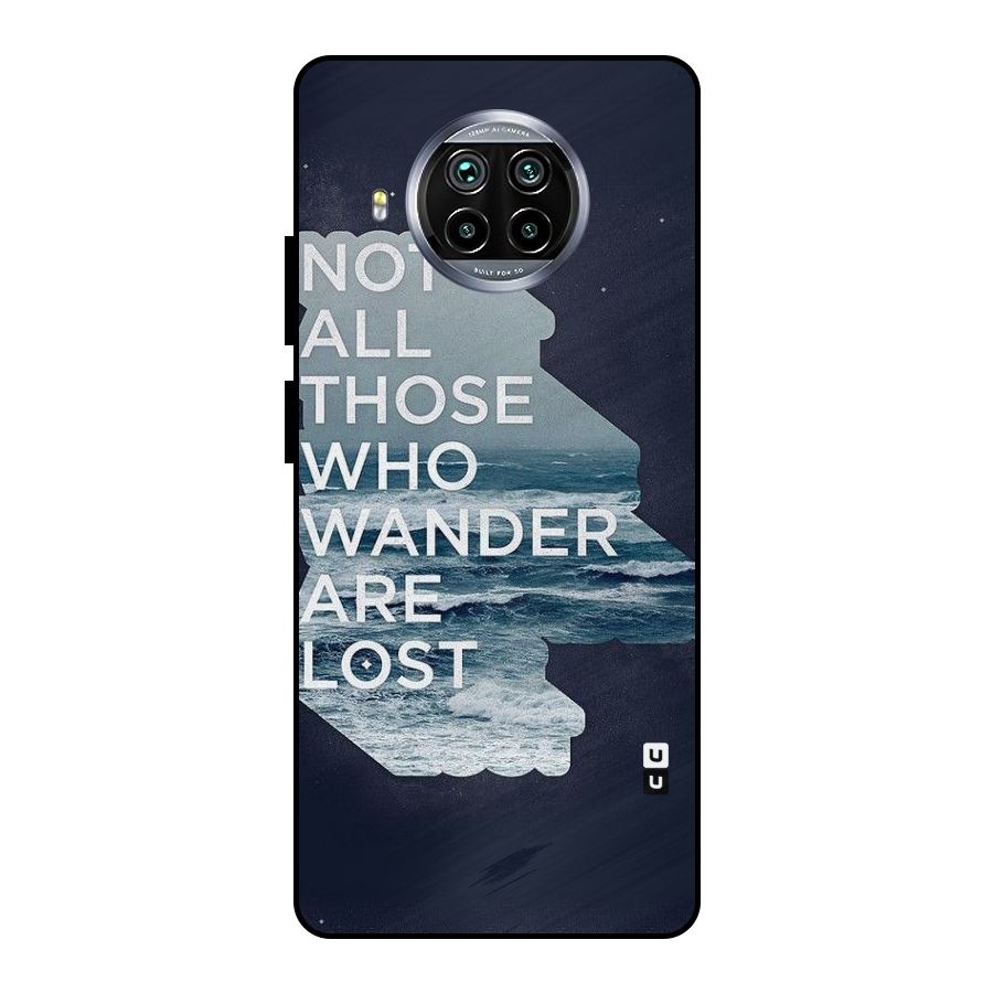 Not Lost Metal Back Case for Mi 10i