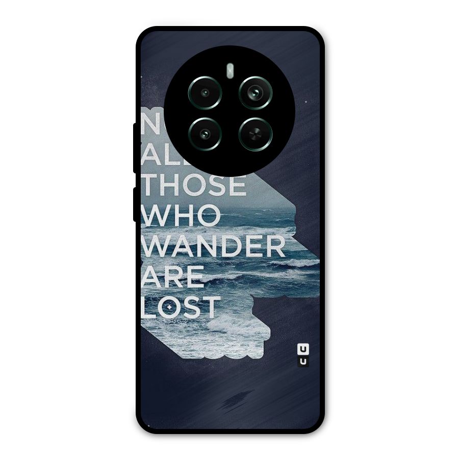 Not Lost Metal Back Case for Realme 12 Plus