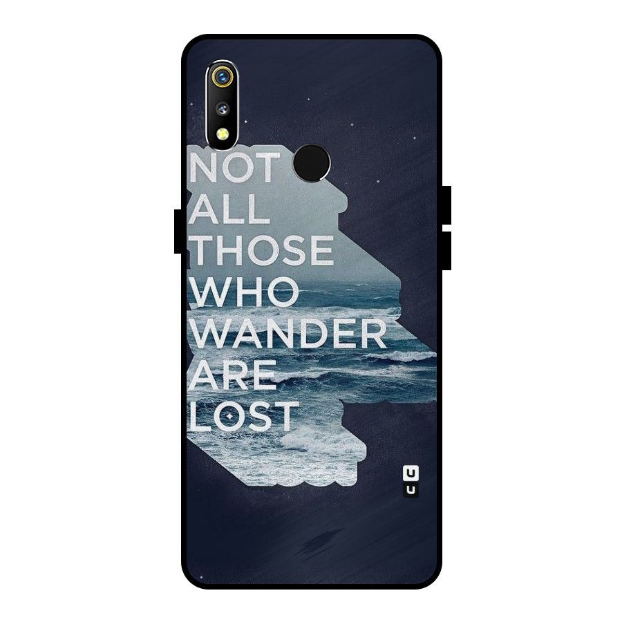 Not Lost Metal Back Case for Realme 3