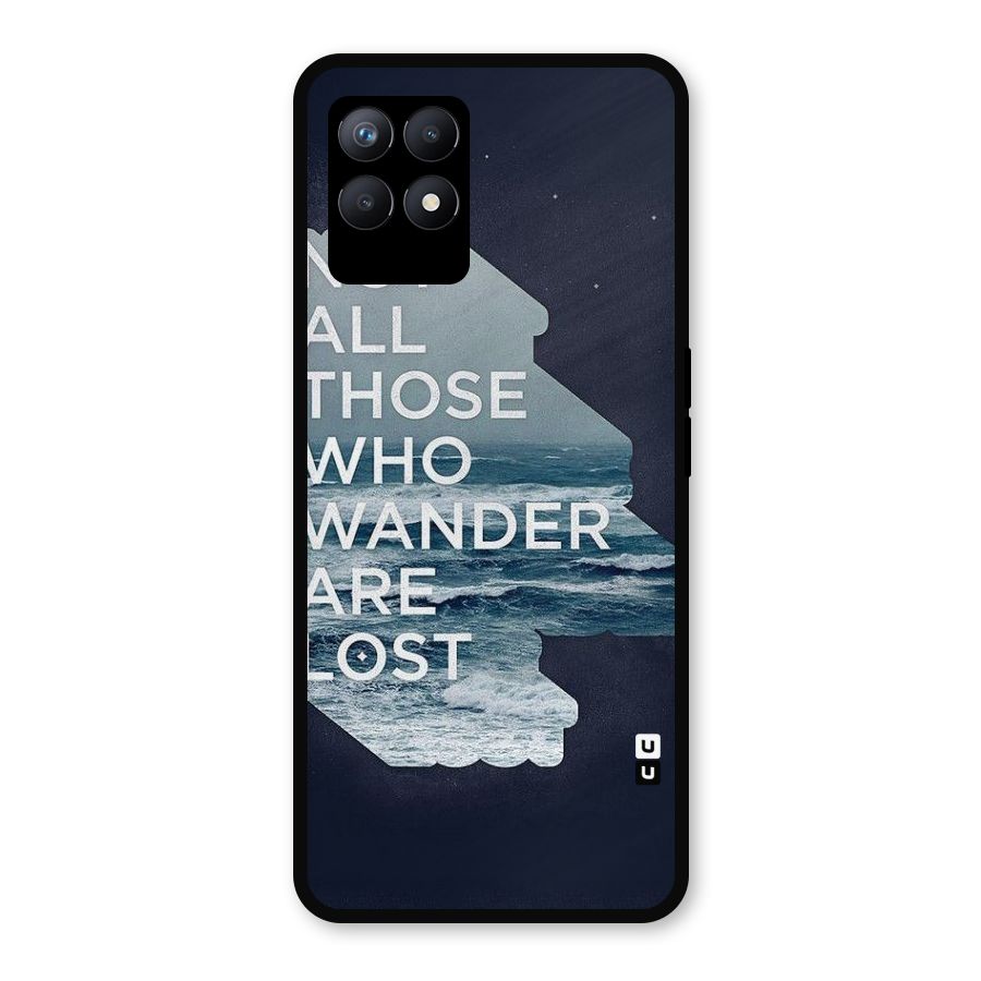 Not Lost Metal Back Case for Realme Narzo 50