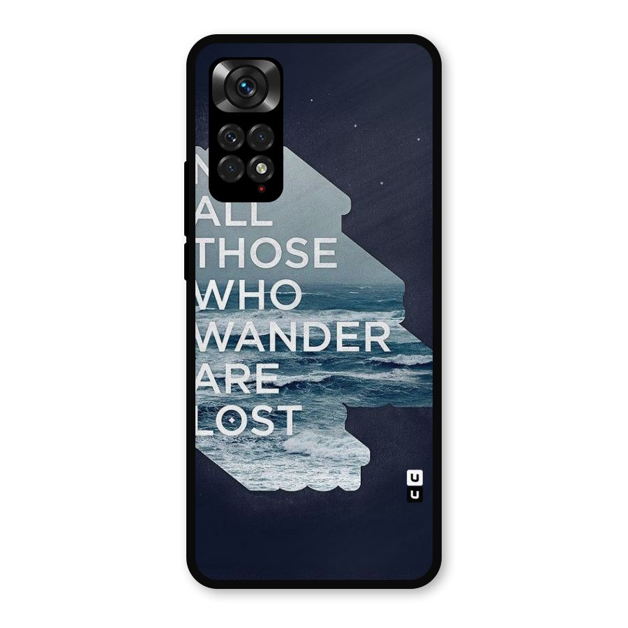 Not Lost Metal Back Case for Redmi Note 11s