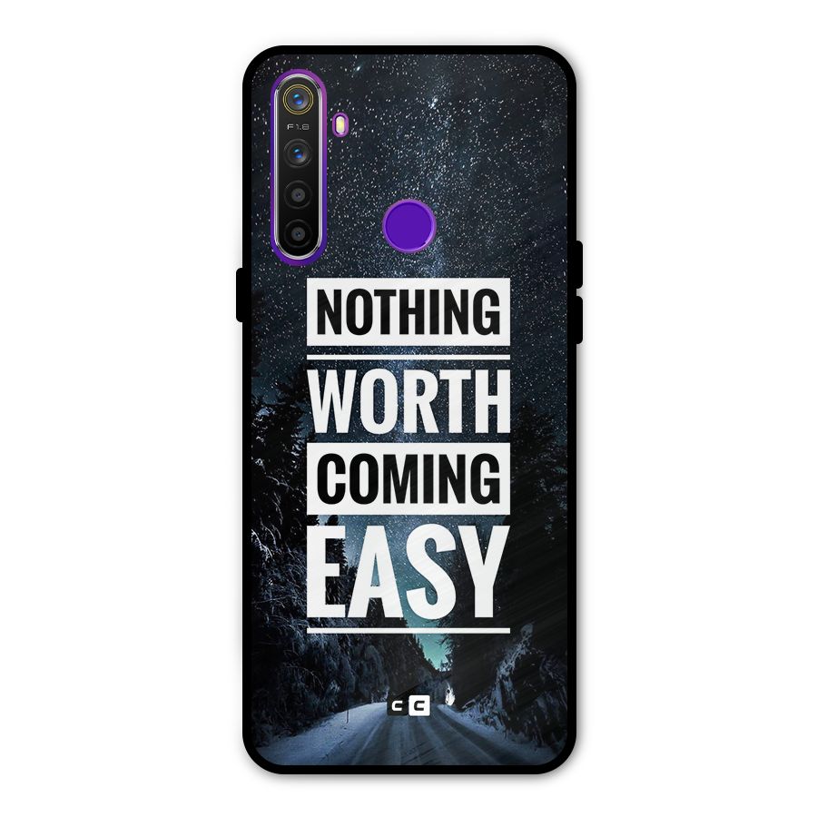 Nothing Worth Easy Glass Back Case for Realme 5s
