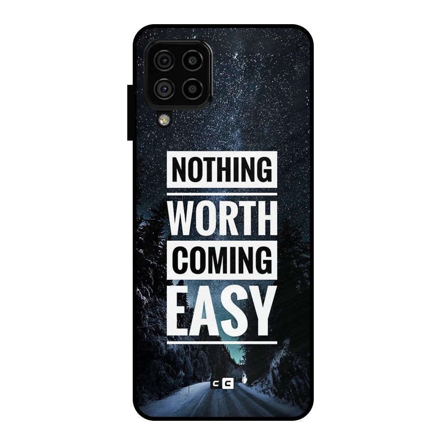 Nothing Worth Easy Metal Back Case for Galaxy A22 4G