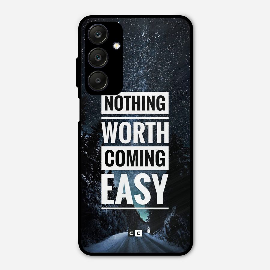 Nothing Worth Easy Metal Back Case for Galaxy A25 5G