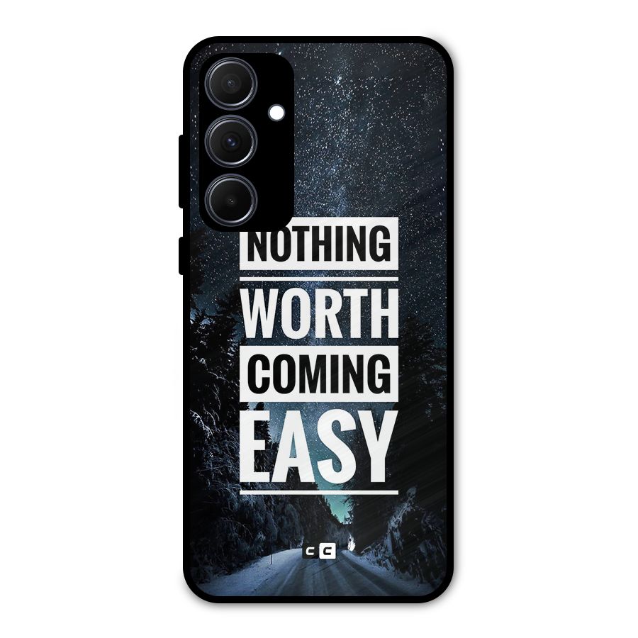 Nothing Worth Easy Metal Back Case for Galaxy A35