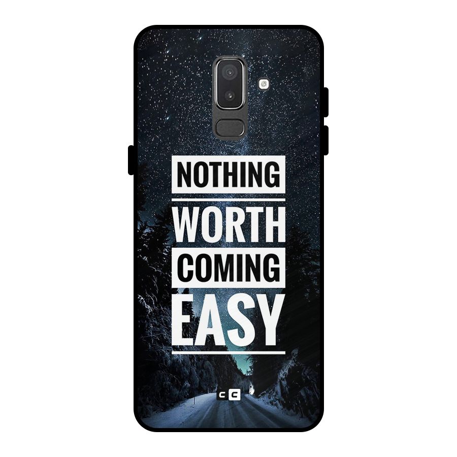 Nothing Worth Easy Metal Back Case for Galaxy On8 (2018)