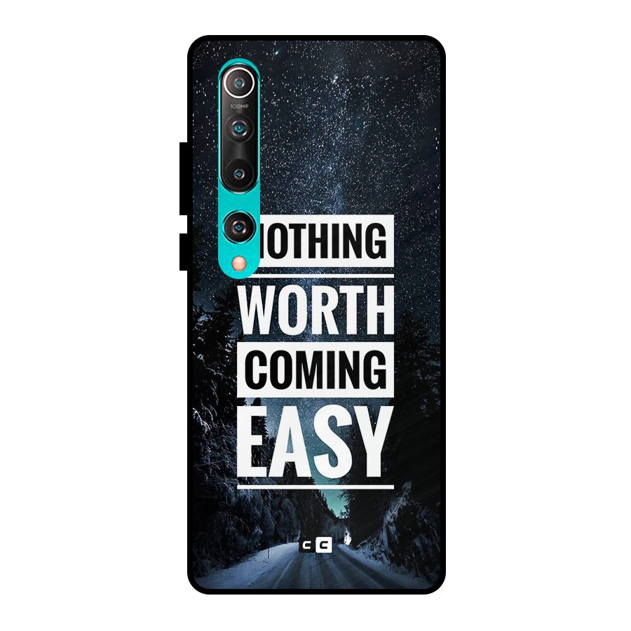 Nothing Worth Easy Metal Back Case for Mi 10