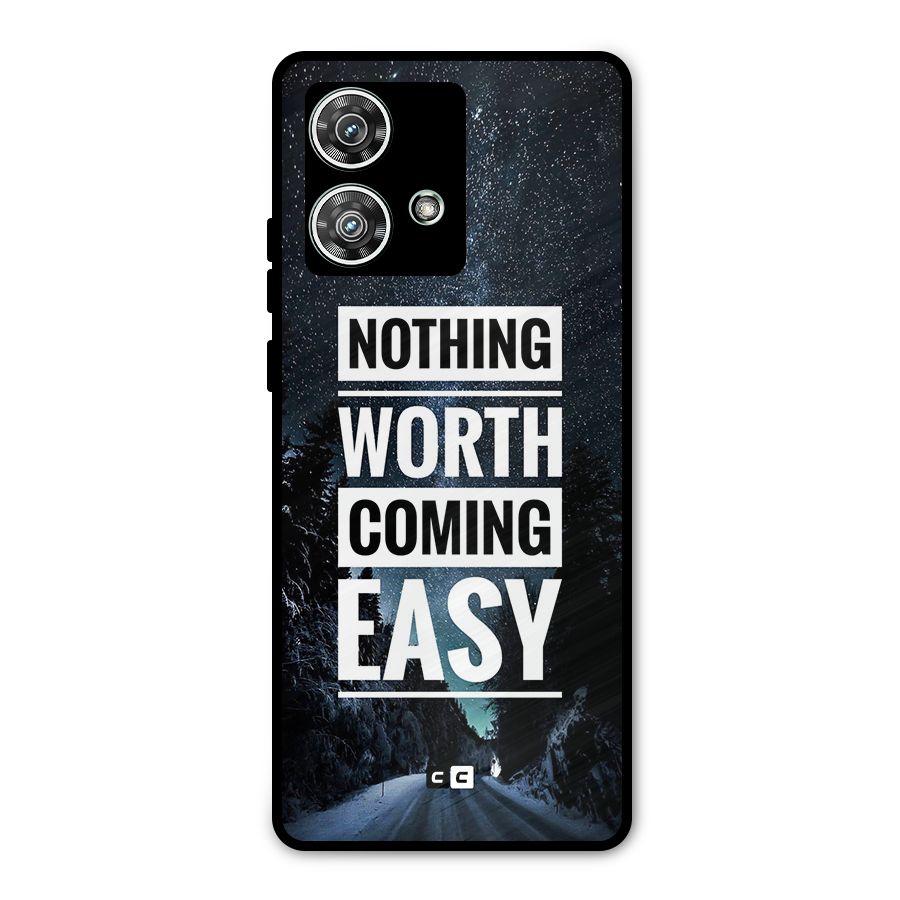 Nothing Worth Easy Metal Back Case for Motorola Edge 40 Neo