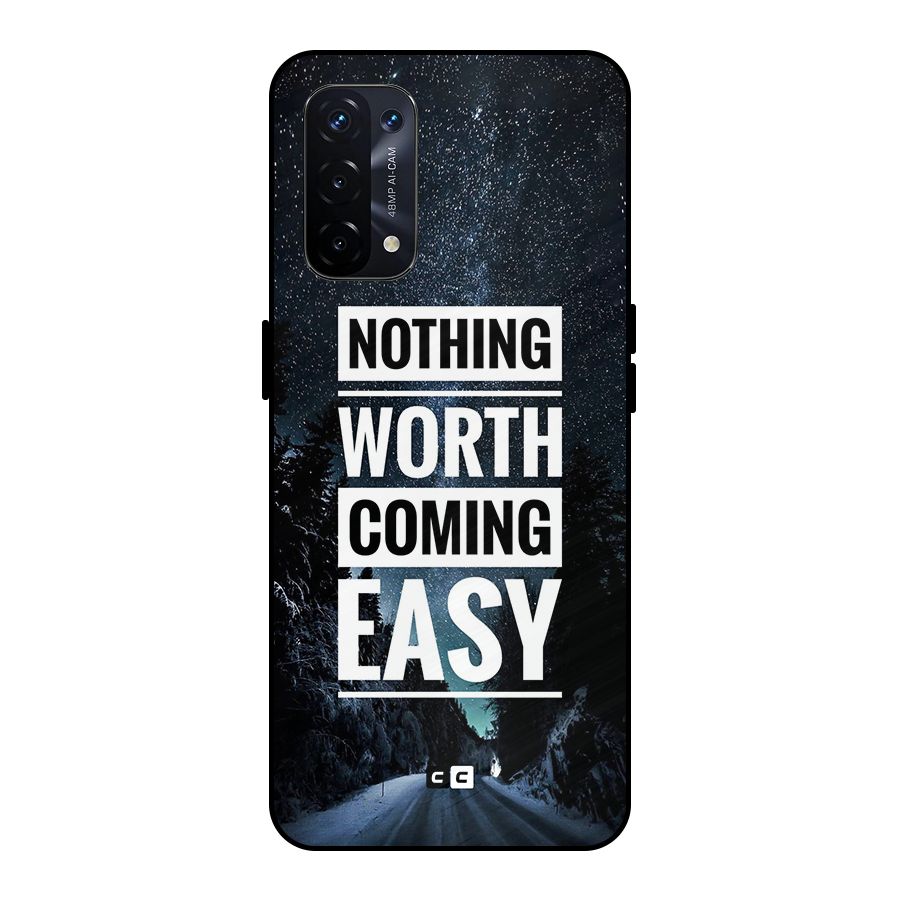 Nothing Worth Easy Metal Back Case for Oppo A74 5G