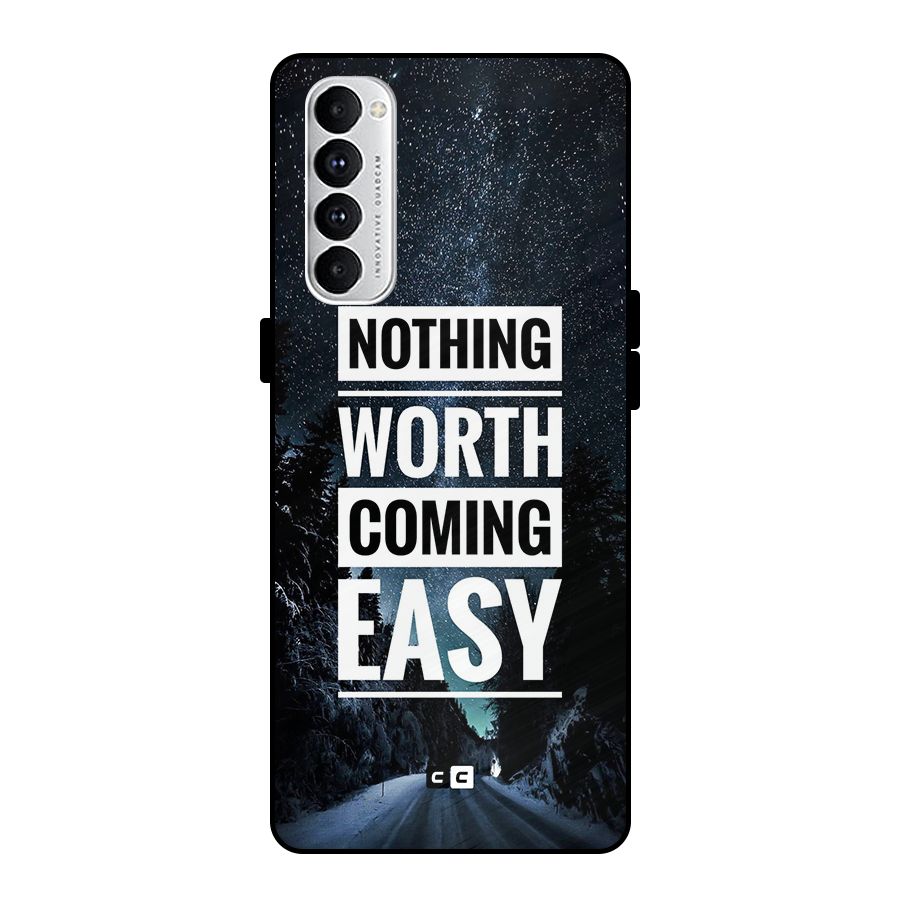 Nothing Worth Easy Metal Back Case for Oppo Reno4 Pro