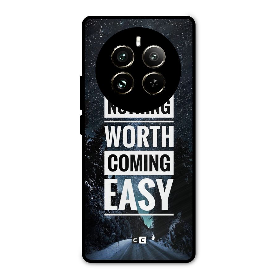 Nothing Worth Easy Metal Back Case for Realme 12 Pro
