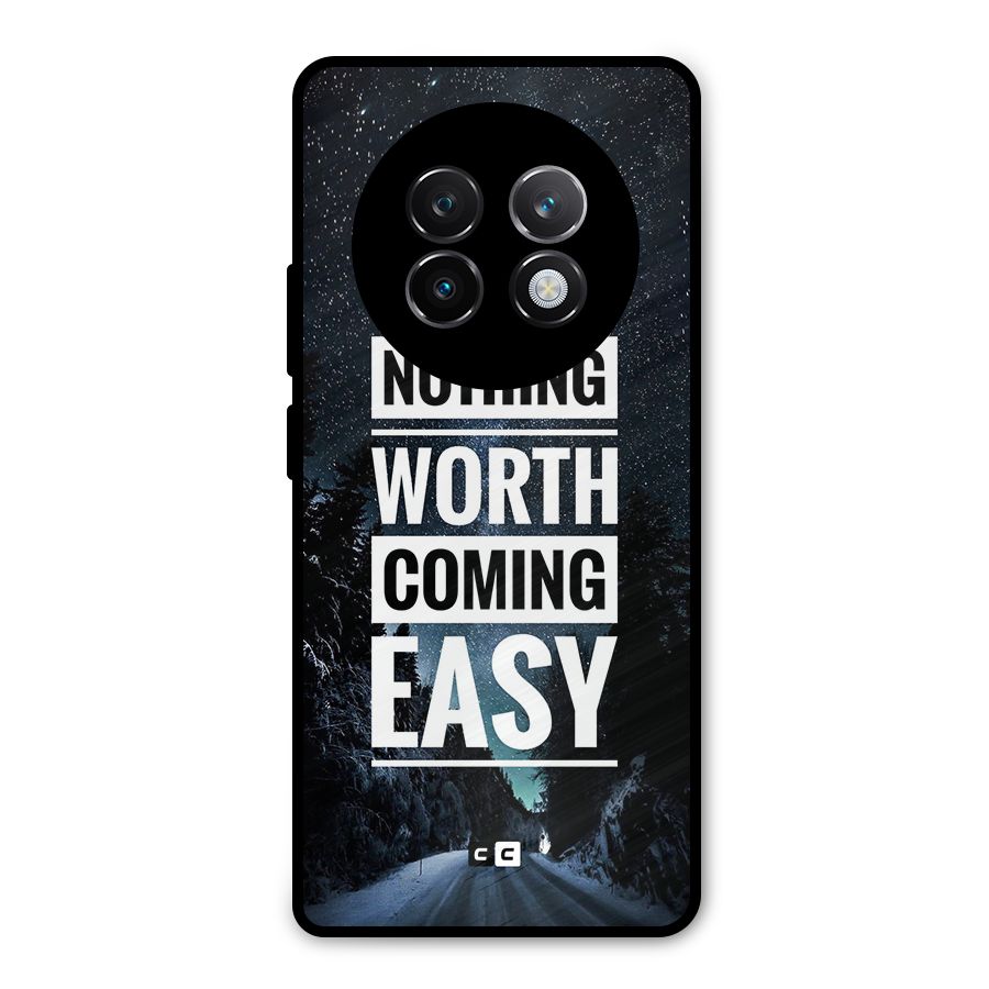 Nothing Worth Easy Metal Back Case for Realme 13 Plus