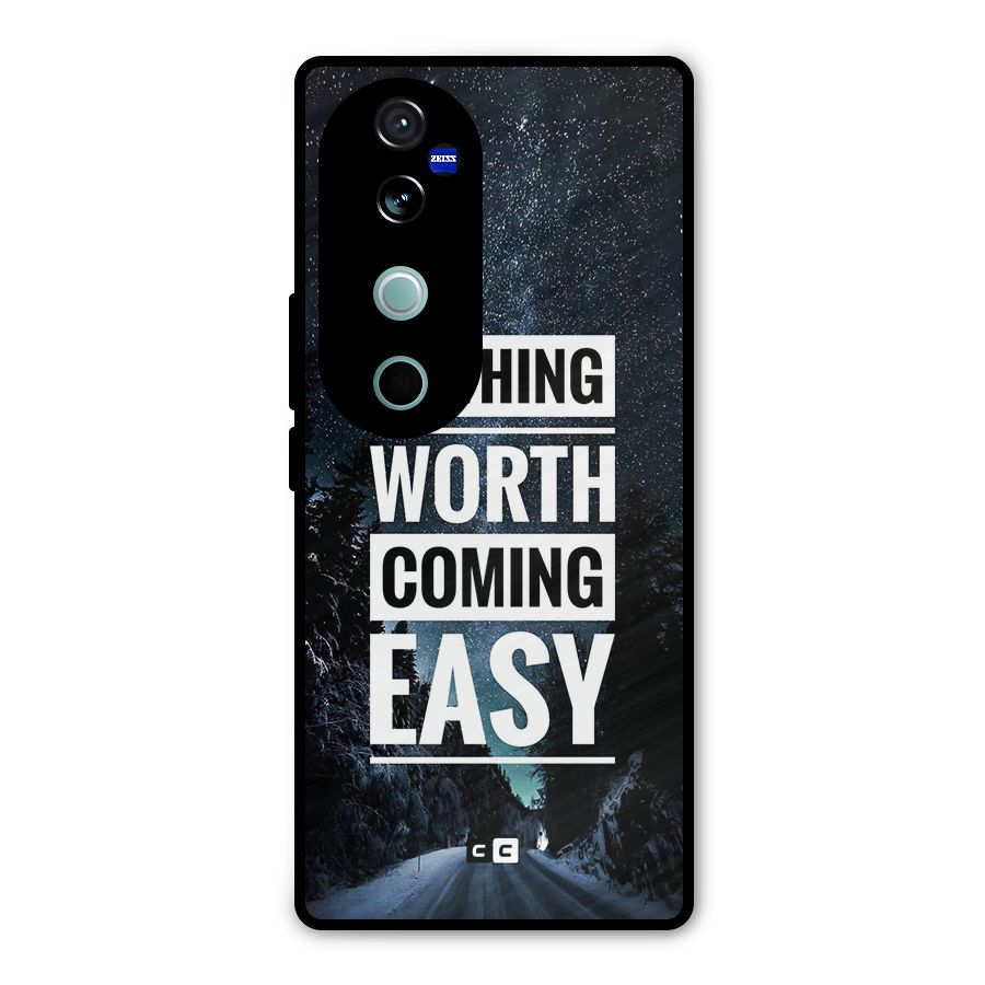Nothing Worth Easy Metal Back Case for Vivo V40 Pro
