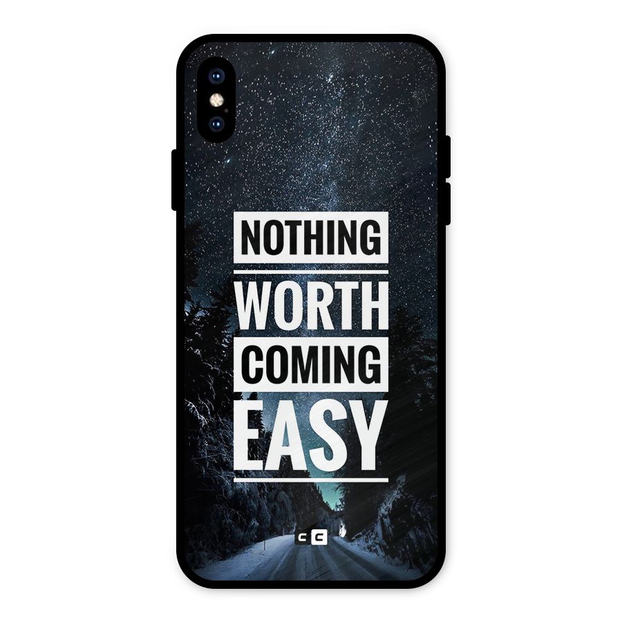 Nothing Worth Easy Metal Back Case for iPhone XS Max