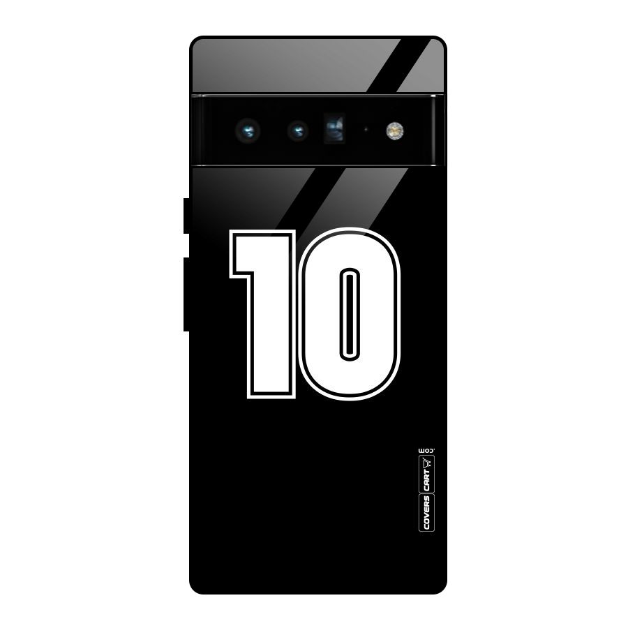 Number 10 Glass Back Case for Google Pixel 6 Pro