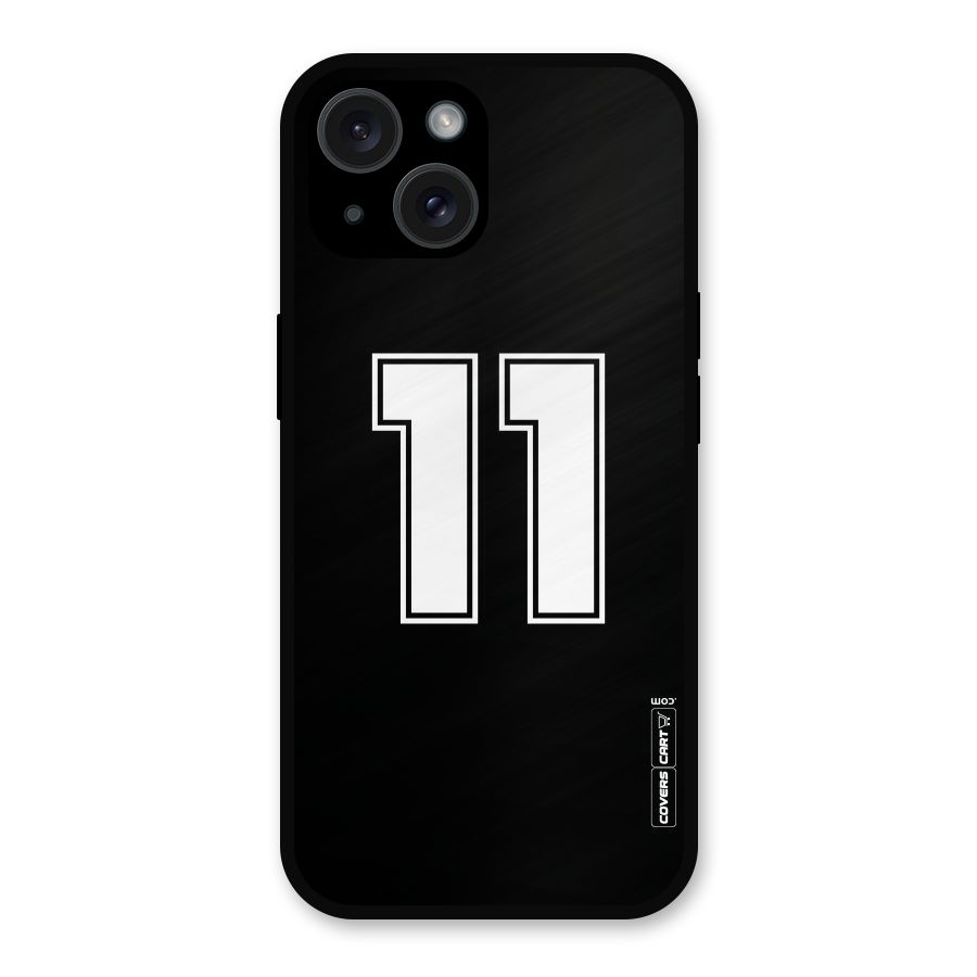 Number 11 Metal Back Case for iPhone 15