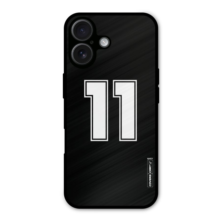 Number 11 Metal Back Case for iPhone 16