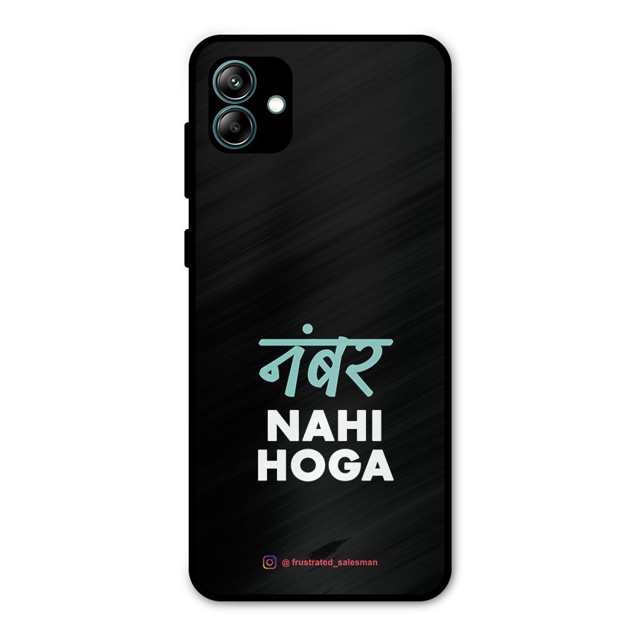 Number Nahi Hoga Black Metal Back Case for Galaxy A04