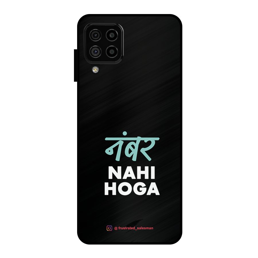 Number Nahi Hoga Black Metal Back Case for Galaxy A22 4G