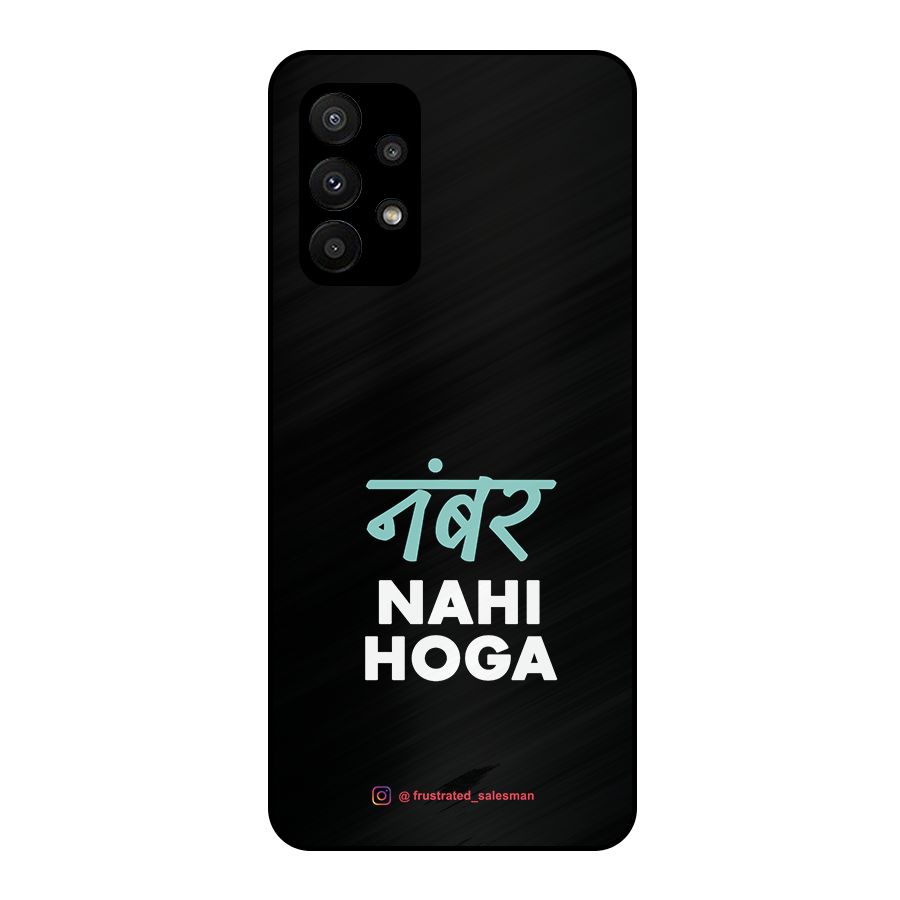 Number Nahi Hoga Black Metal Back Case for Galaxy A23