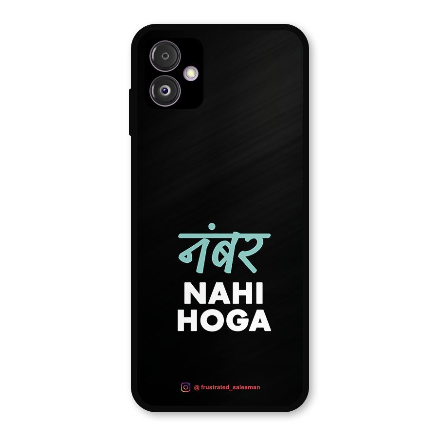 Number Nahi Hoga Black Metal Back Case for Galaxy F14