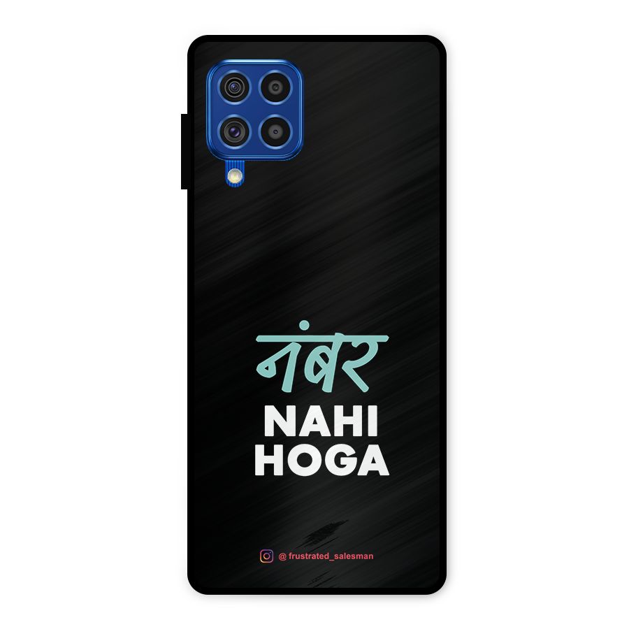 Number Nahi Hoga Black Metal Back Case for Galaxy F62