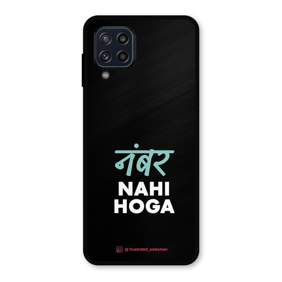 Number Nahi Hoga Black Metal Back Case for Galaxy M32