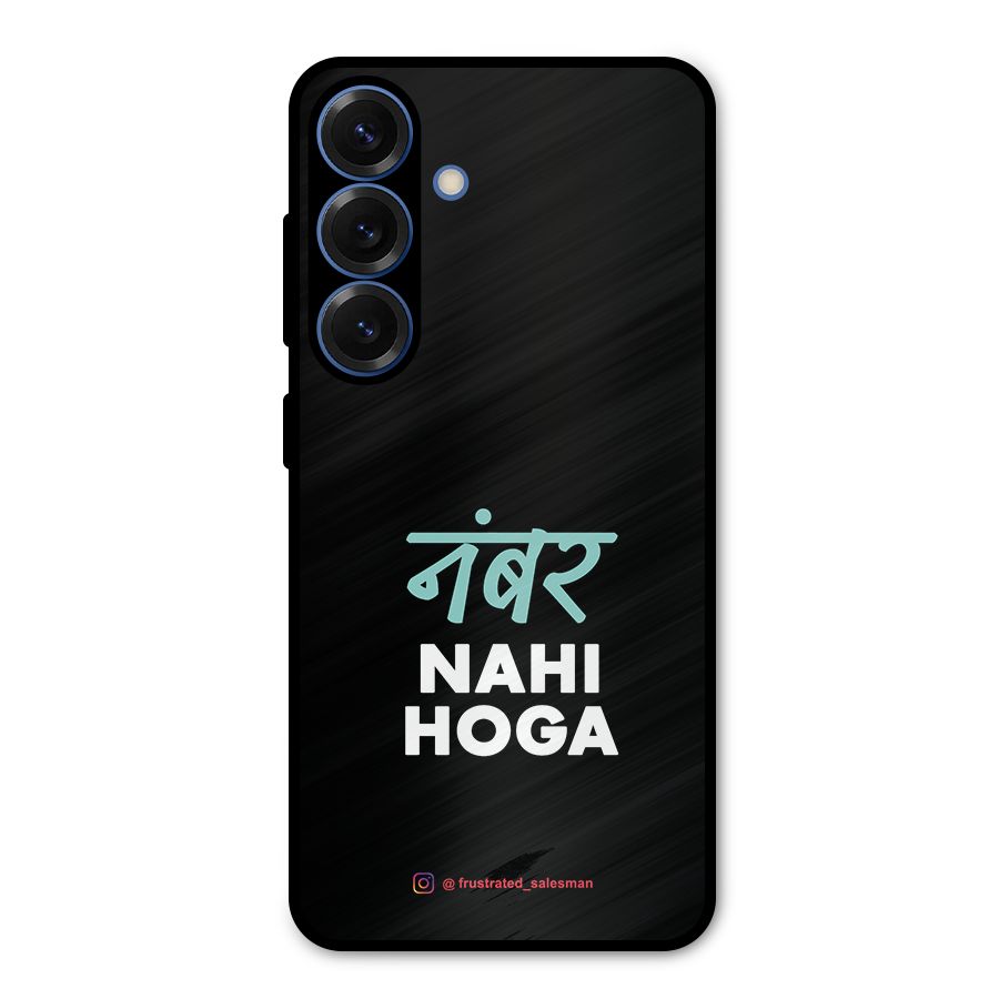 Number Nahi Hoga Black Metal Back Case for Galaxy S25