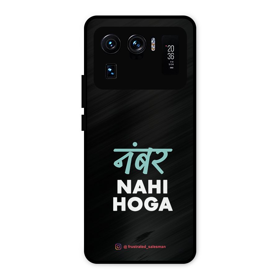 Number Nahi Hoga Black Metal Back Case for Mi 11 Ultra